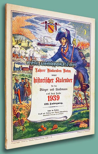 Des Lahrer hinkenden Boten neuer historischer Kalender fr den Brger und Landmann auf das Jahr 1939