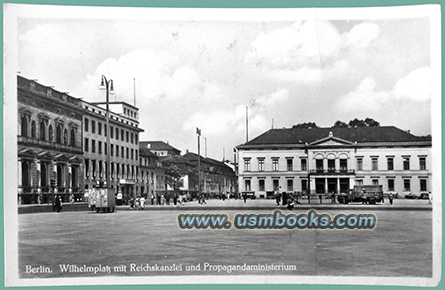 Nazi Propaganda Ministry of Dr. Joseph Goebbels, Wilhelmplatz Berlin