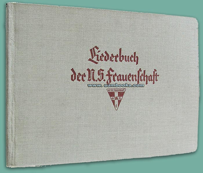 Liederbuch der NS Frauenschaft