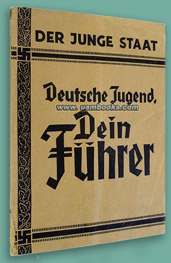 Deutsche Jugend, Dein Fhrer, Der Junge Staat Heft 1,