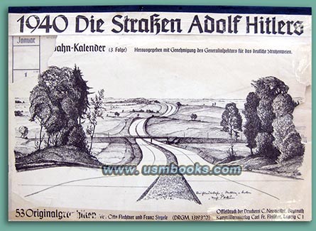 1940 Reichsautobahn-Kalender Die Strassen Adolf Hitlers